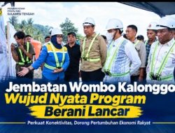 Anwar Hafid Tinjau Donggala: Perkuat Konektivitas, Kemajuan 9 BERANI