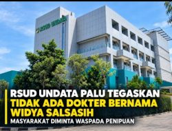Hati-hati, Nama Dokter Ini Tidak Ada di RSUD Undata Palu